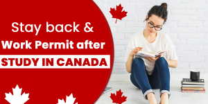 ویزای کار پس از تحصیل در کانادا